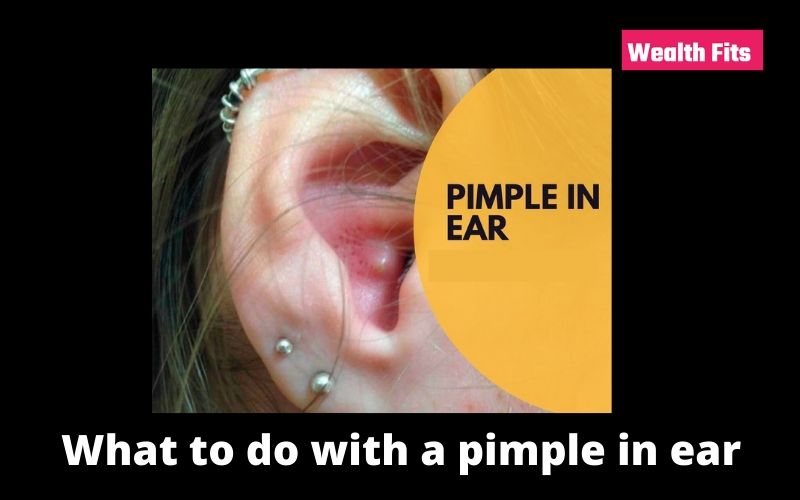 What to do with a pimple in ear