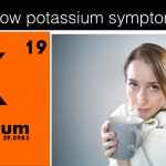 Symptoms Of Low Potassium